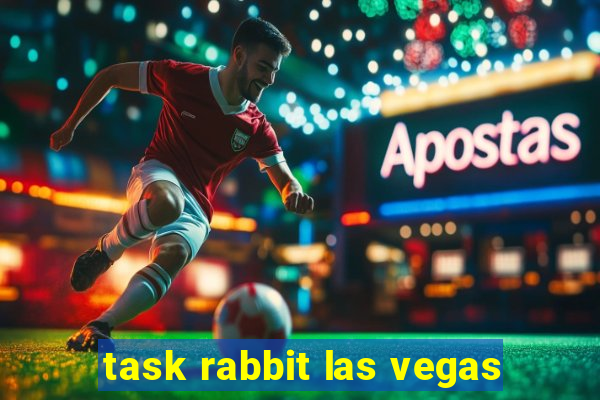 task rabbit las vegas